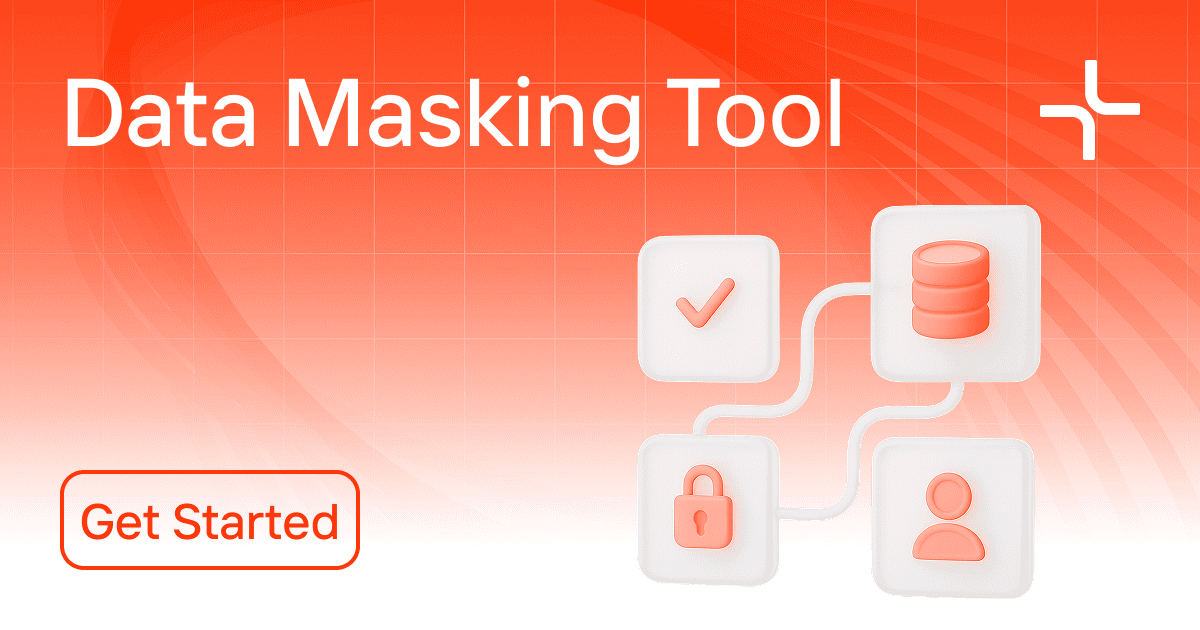 Data Masking Tool - Data Anonymization Solution
